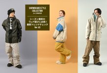シーズン直前のウェア選びに必読! 最新トレンドチェック Ver.02_SNOWBOARD STYLE COLLECTION 24-25 WINTER
