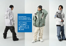 SNOWBOARD STYLE COLLECTION 25-26 WINTER|Ver.02 ゲレンデでは、もっと自由に。 “自分らしさ”で選ぶウェアという楽しみ方