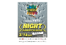 3/14にPresented by Yeti「Jiigatake Night Banked Slalom」開催!